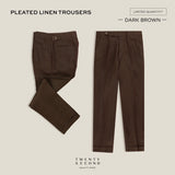 PLEATED LINEN TROUSERS - DARK BROWN