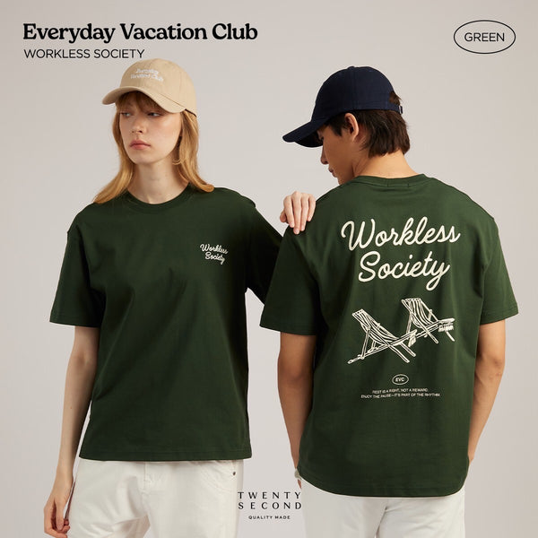 EVC WORKLESS SOCIETY TEE - GREEN