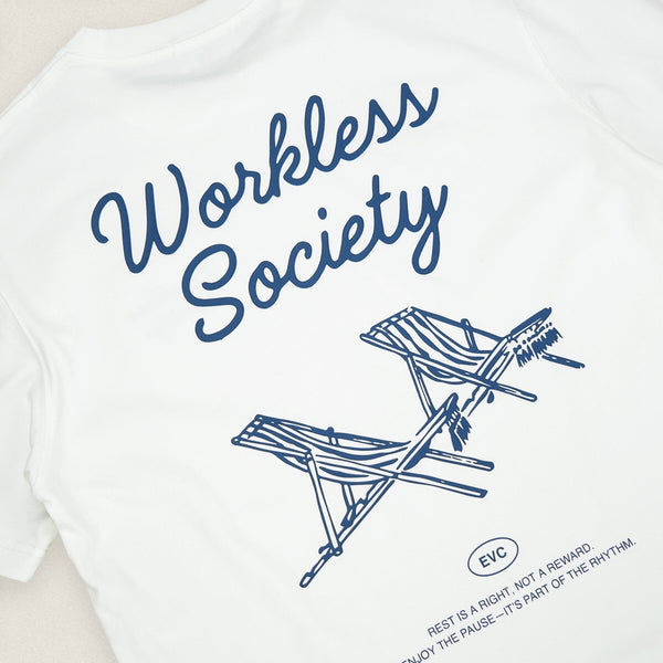 EVC WORKLESS SOCIETY TEE - WHITE