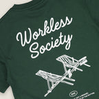 EVC WORKLESS SOCIETY TEE - GREEN