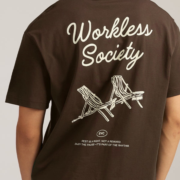 EVC WORKLESS SOCIETY TEE - BROWN