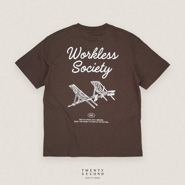 EVC WORKLESS SOCIETY TEE - BROWN