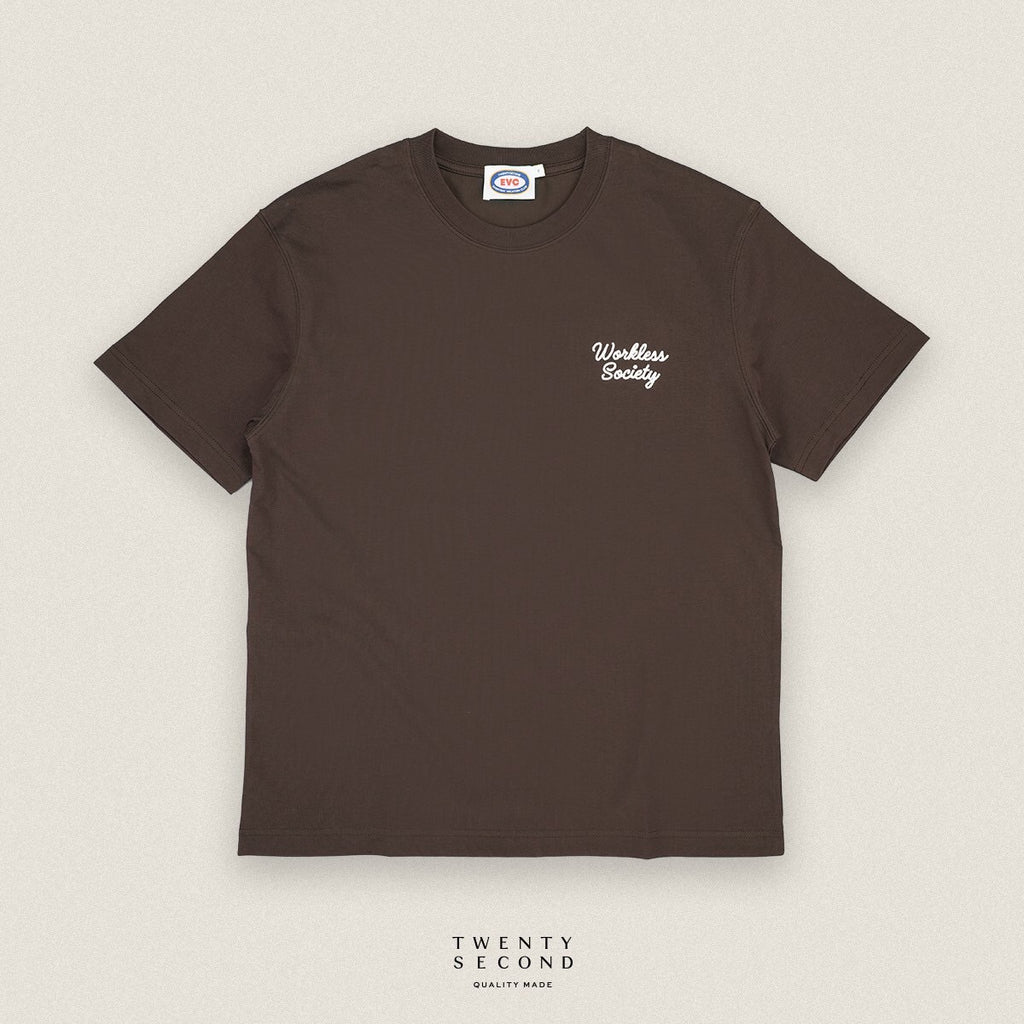 EVC WORKLESS SOCIETY TEE - BROWN