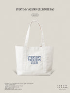 EVERYDAY VACATION CLUB TOTE BAG - WHITE