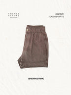 BREEZE EASY SHORTS - BROWN STRIPE