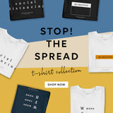 STOP THE SPREAD #1 WFH-WHITE
